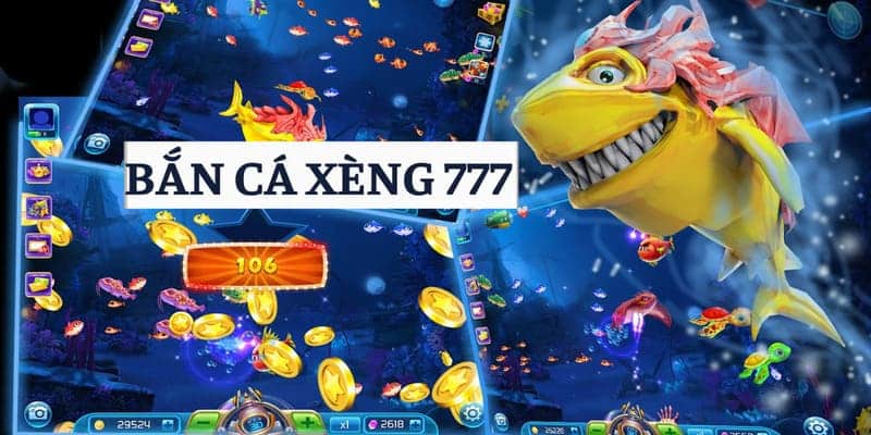 Với hệ thống cực kỳ hấp dẫn, bắn cá xèng 777 thu hút sự quan tâm của game thủ