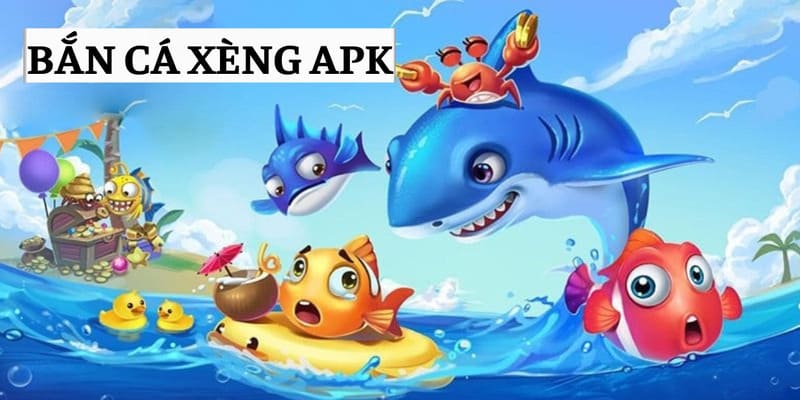 Hàng ngàn ưu đãi hấp dẫn nhất trên bắn cá xèng apk