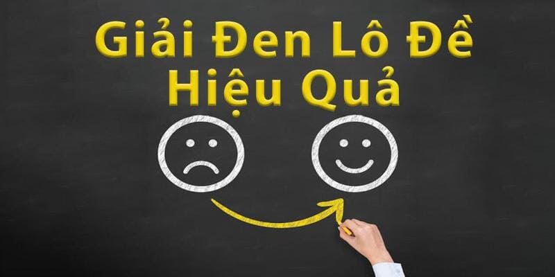 Cách giải đen lô đề - Hướng dẫn chi tiết giải vận hạn