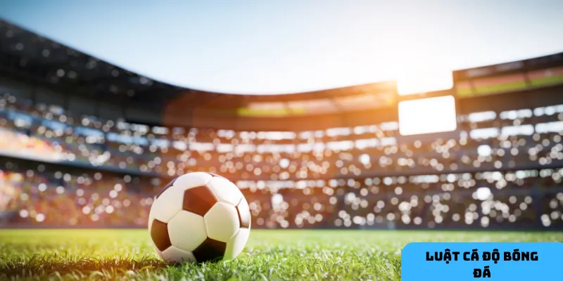 Kèo châu Á tạo sự cân bằng giữa hai đội