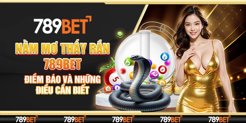 Nằm mơ thấy rắn