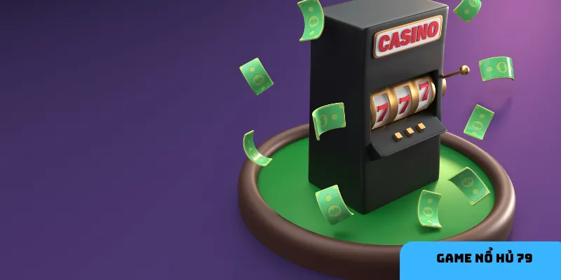 Các loại jackpot trong game nổ hủ