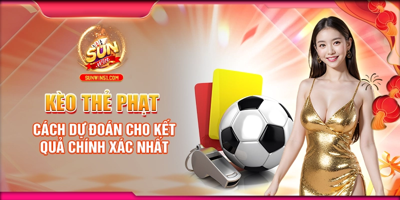 keo-the-phat-cach-du-doan-cho-ket-qua-chinh-xac-nhat